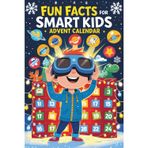 Fun Facts for Smart Kids Advent Calendar: 12 Fun Facts Per Day About Space, Nature, Animals, Science, World Wonders and much more!
