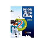 Fun for Winter Holiday 2 Team-Elt Publishing