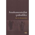 Fundamentalist Yahudiler - Ali Osman Kurt