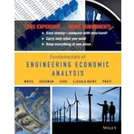 Fundamentals of Engineering Economic Analysis by White, John A., Grasman, Kellie S., Case, Kenneth E., LaScola Needy, Kim, Pratt, David B.(August 12, 2013) Loose Leaf
