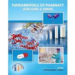 FUNDAMENTALS OF PHARMACY (FOR GPAT & NIPER)