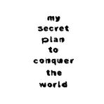 Funny Notebook for Men, Women, Teens – My Secret Plan to Conquer the World | A5 Lined Journal for Goals, Ideas, Notes, Daily Planning & Creative Writing