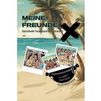 Für die Bauchtasche: Das schnelle Freundebuch Lloret Edition - Zum ankreuzen für über 30 Freunde: Die perfekte Geschenkidee für deinen Lloret-Trip | Lloret Edition Taschenbuch I Lloret Freundebuch