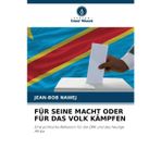 Für Seine Macht Oder Für Das Volk Kämpfen