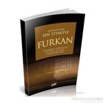 FURKAN VE RAHMANIN DOSTLARI İLE ŞEYTANIN DOSTLARI ARASINDAKİ FARK - İBN-I TEYMIYYE
