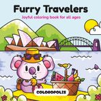 Furry Travelers: Cute Animal Coloring Book for Adults, Teens & Kids with Relaxing Hand-Drawn Scenes of Famous Cities, Souvenir Shops, Airport & More