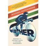 Further: Seeking the Distant Limits of Cycling Endurance