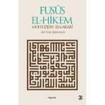 Fusus El-Hikem - Muhyiddin İbni Arabi