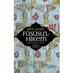Fususu’l Hikem - Muhyiddin İbni Arabi