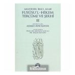 Fususu’l-Hikem Tercüme ve Şerhi 3 - Muhyiddin İbn Arabi