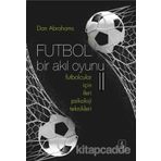 Futbol Bir Akıl Oyunu 2 - Dan Abrahams