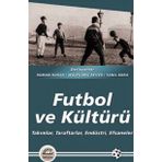 Futbol Ve Kültürü / Tanıl Bora