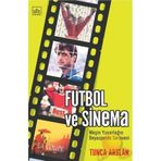 FUTBOL VE SINEMA - TUNCA ARSLAN