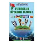 Futbolun Kitabını Yazdım-1 Hadi Serhat Tuştaş