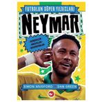 Futbolun Süper Yıldızları: Neymar Beyaz Balina Yayınları