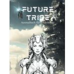 Future Tribe - Ausmalbuch für Erwachsene | Wunderschöne Bilder zum Ausmalen und Gestalten
