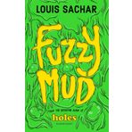 Fuzzy Mud - Louis Sachar