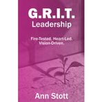 G.R.I.T. Leadership: Fire-Tested. Heart-Led. Vision-Driven.