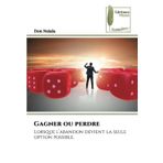 Gagner ou perdre