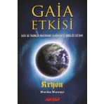 Gaia Etkisi - Monika Muranyi Kryon