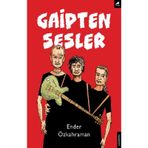 Gaipten Sesler - Ender Özkahraman