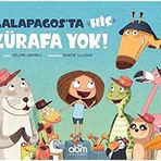 Galapagota Hiç Zürafa Yok - Selime Demirci