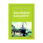 GALATA´DAN KARAKÖY´E - ORHAN TÜRKER