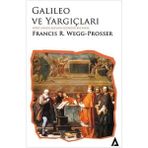 Galileo ve Yargıçları: Dört Asırlık Kavgaya Içeriden Bir Bakış - standart