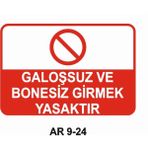 Galoşsuz ve Bonesiz Girmek Yasaktır Iş Güvenliği Uyarı Levhası - 25x35