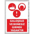 Galoşsuz ve Bonesiz Girmek Yasaktır Uyarı Tabela Levhası 24X34 cm Polikarbon - 24 x 34 cm - 1 Adet