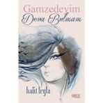 Gamzedeyim Deva Bulmam - Halit Leyla