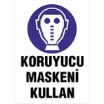 Garage 216 Koruyucu Maskeni Giy İş Güvenliği Uyarı Levhası Aluminyum Kompozit - 25 x 35 Cm