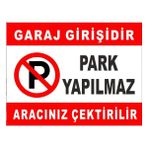 Garaj Girişi Park Etmeyiniz Levhası - Lacivert - Kırmızı