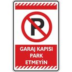 Garaj Kapısı Park Etmeyin/kompozit Levha (Kırmızı, 25X35 Cm) - Çok Renkli - 25 x 35 cm