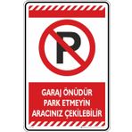 Garaj Önüdür Park Etmeyin Aracınız Çekilebilir/Kompozit Levha (Kırmızı, 35x50 cm)