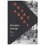 GARIPLER SOKAĞI - OKTAY AKBAL