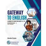 Gateway to English : A Journey to Fluency for Adults: A1 / A2 WORKBOOK 2 (with answers)