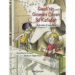 Gaudinin Gizemini Çözen İki Kafadar-Yeni İnsan Yayınevi