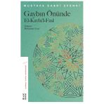 Gaybın Önünde - Şeyhülislam Mustafa Sabri Efendi