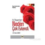 Gayr-i Müslimlere Reddiye : Hz. Peygamber Neden Çok Evlendi? - S. M. Madni Abbasi