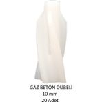 Gaz Beton (Ytong) Dübeli 10 mm (20 Adet)