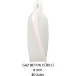 Gaz Beton (Ytong) Dübeli 8 mm (40 Adet)