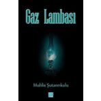 Gaz Lambası - Muhlis Şutanrıkulu