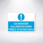 Gaz Maskesini Kullandıktan Sonra Temizle Ve Kutuda Sakla Sticker 20X28 Cm