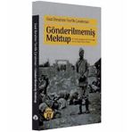 Gazi İbrahim Tevfik Çırakman - Gönderilmemiş Mektup - İbrahim Zeyd Gerçik