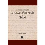 Gazi Kitabevi 18. Yüzyıl Hattat Şairi Suyolcu Zadenecib ve Divanı
