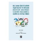 Gazi Kitabevi Boş Zaman Tüketicilerinin Yaşam Kalitesi ve Mutluluk Düzeyleri Arasındaki İlişkinin İncelenmesi Olimpik Kış Festivali Örneği