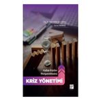 Gazi Kitabevi - Halkla İlişkiler Perspektifinden Kriz Yönetimi