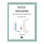 Gazi Kitabevi Kütle Transferi Esasları Ve Uygulamalar Eki / Bekir Zühtü Uysal / Gazi Kitabevi / 9786253658946