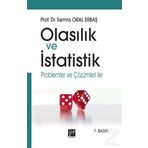 Gazi Kitabevi Olasılık ve İstatistik & Problemler Çözümleri ile - Semra Oral Erbaş